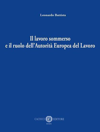 Immagine di Il lavoro sommerso e il ruolo dell’Autorità Europea del Lavoro