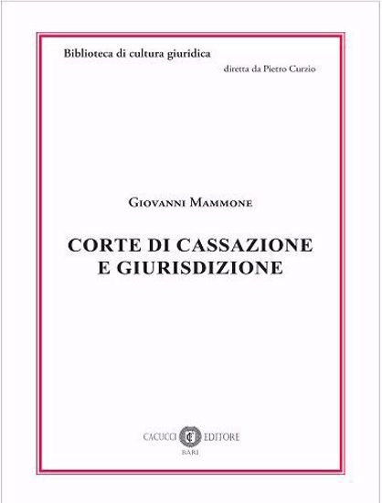 Immagine di 16 - Corte di cassazione e giurisdizione