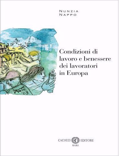 Immagine di Condizioni di lavoro e benessere dei lavoratori in Europa