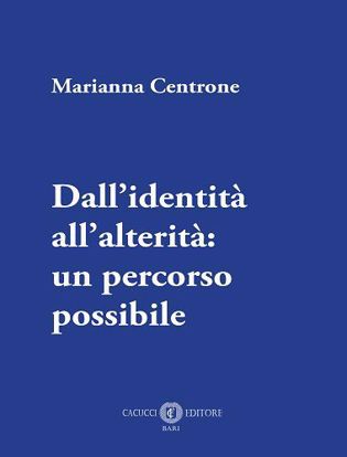 Immagine di Dall’identità all’alterità: un percorso possibile