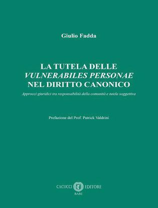 Immagine di La tutela delle vulnerabiles personae nel diritto canonico