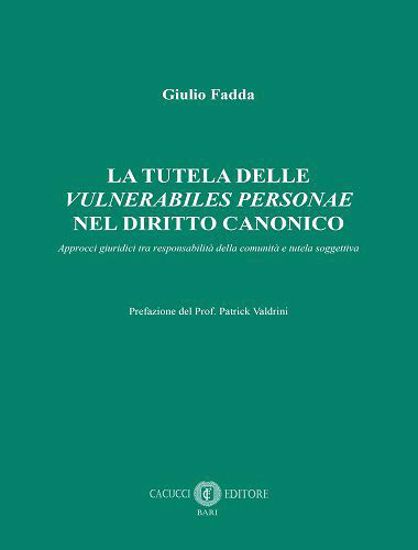 Immagine di La tutela delle vulnerabiles personae nel diritto canonico