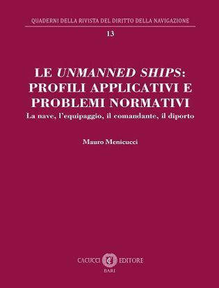 Immagine di 13 - Le unmanned ships: profili applicativi e problemi normativi