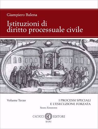 Immagine di Istituzioni di diritto processuale civile. Volume III_Sesta Edizione_2023