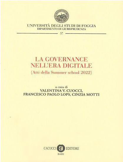 Immagine di LA GOVERNANCE NELL’ERA DIGITALE (atti della Summer school 2022)