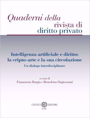 Immagine di 10 - Intelligenza artificiale e diritto: la cripto-arte e la sua circolazione