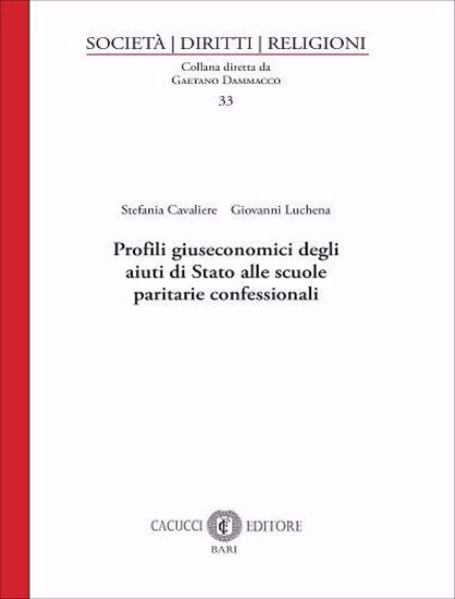 Immagine di 33 - Profili giuseconomici degli aiuti di Stato alle scuole paritarie confessionali