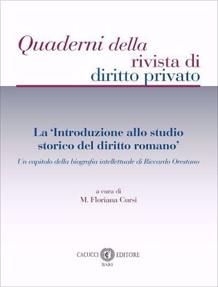 Immagine di 11 - La ‘Introduzione allo studio storico del diritto romano’