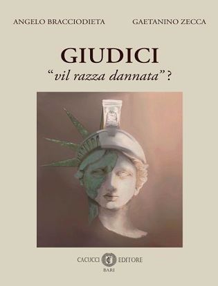 Immagine di GIUDICI “vil razza dannata” ?