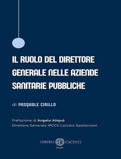 Immagine di Il ruolo del direttore generale nelle aziende sanitarie pubbliche