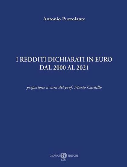 Immagine di I REDDITI DICHIARATI IN EURO DAL 2000 AL 2021