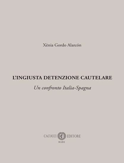 Immagine di L’ingiusta detenzione cautelare