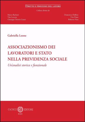 Immagine di 8 - Associazionismo dei lavoratori e stato nella previdenza sociale