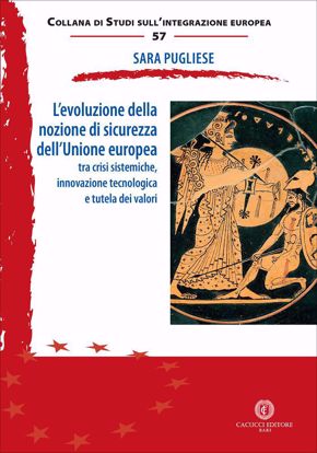 Immagine di 57 - L’evoluzione della nozione di sicurezza dell’Unione europea