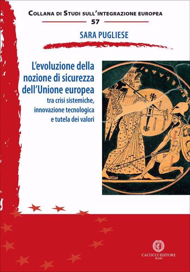 Immagine di 57 - L’evoluzione della nozione di sicurezza dell’Unione europea