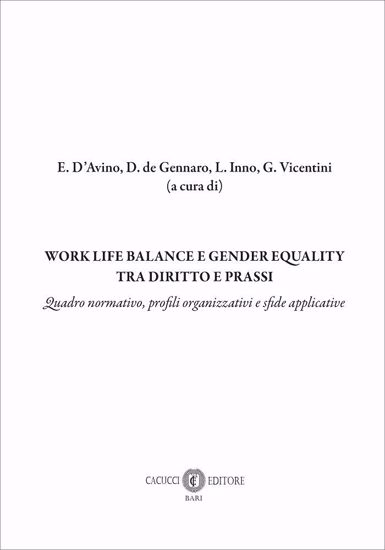 Immagine di WORK LIFE BALANCE E GENDER EQUALITY TRA DIRITTO E PRASSI