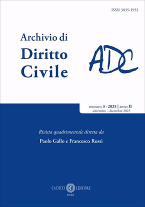 Immagine di Rivista Archivio di Diritto Civile - numero 3 - 2025 anno III (settembre - dicembre 2025)