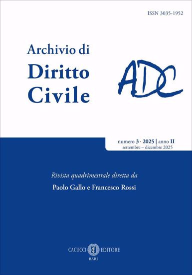 Immagine di Rivista Archivio di Diritto Civile - numero 3 - 2025 anno III (settembre - dicembre 2025)